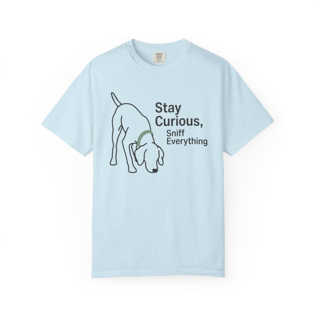 Stay Curious Sniff Everything Dog Graphic Tee