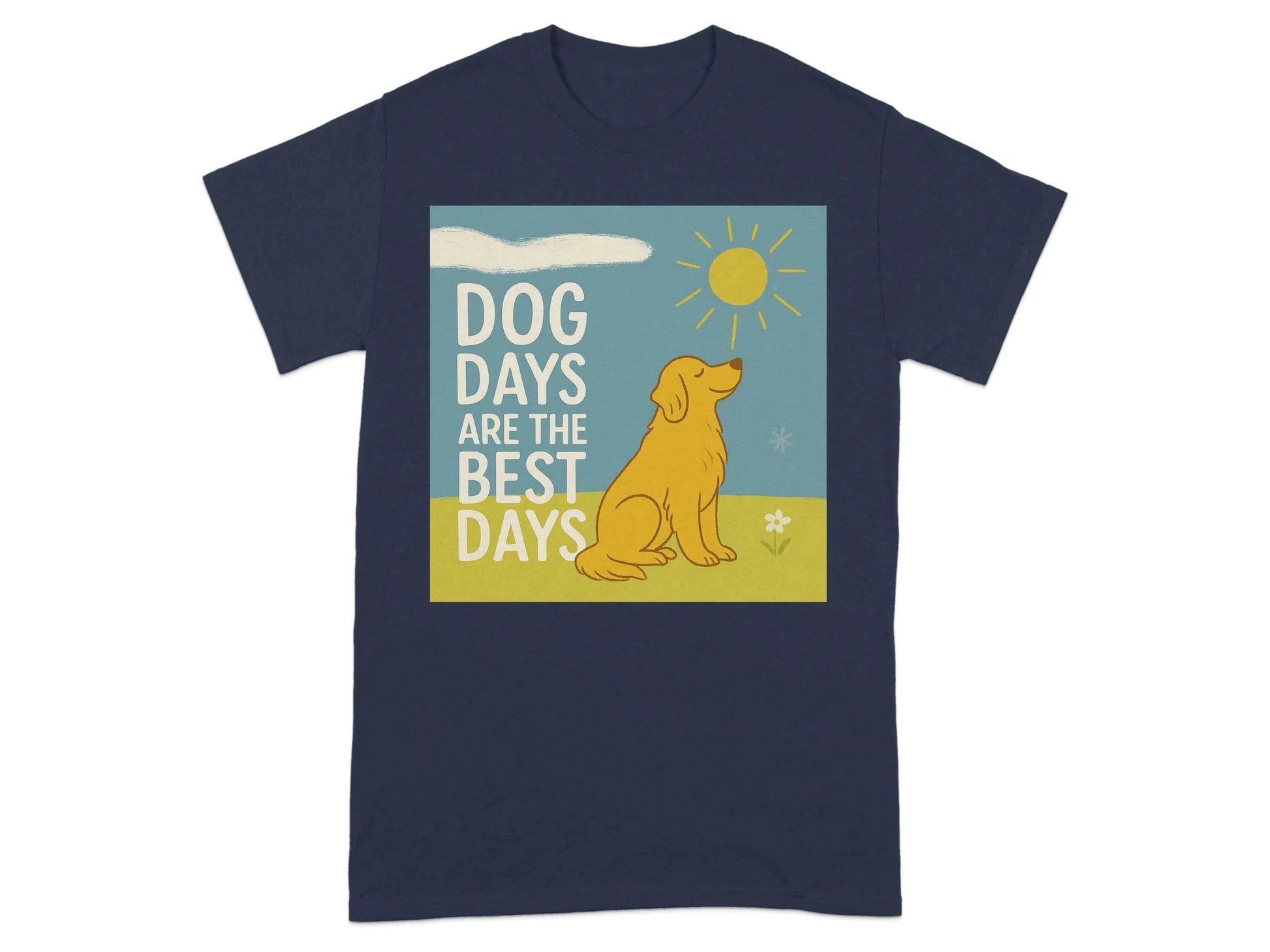 Dog Days Are The Best Days With Golden Retriever T-Shirt T-shirt