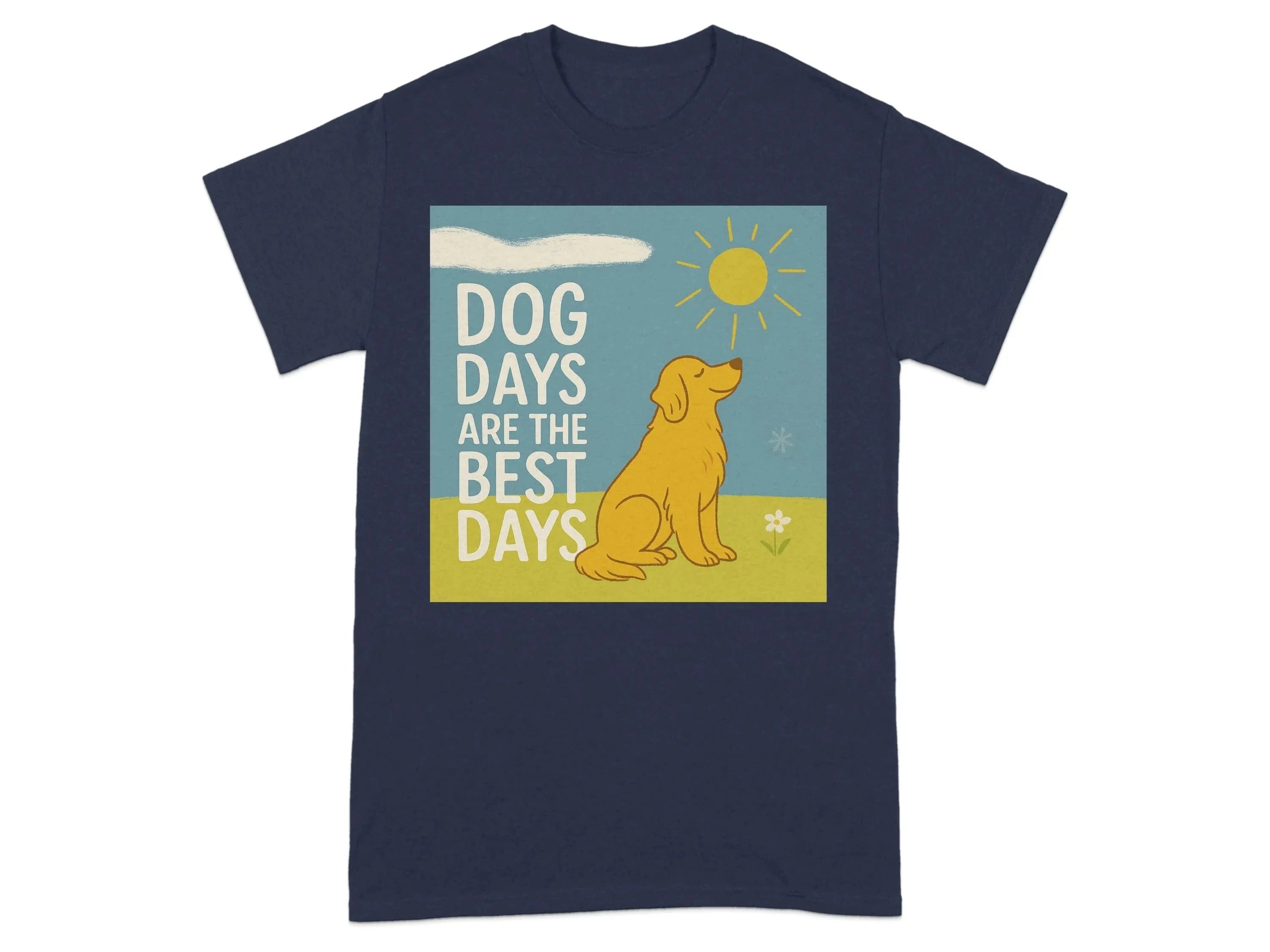 Dog Days Are The Best Days With Golden Retriever T-Shirt T-shirt