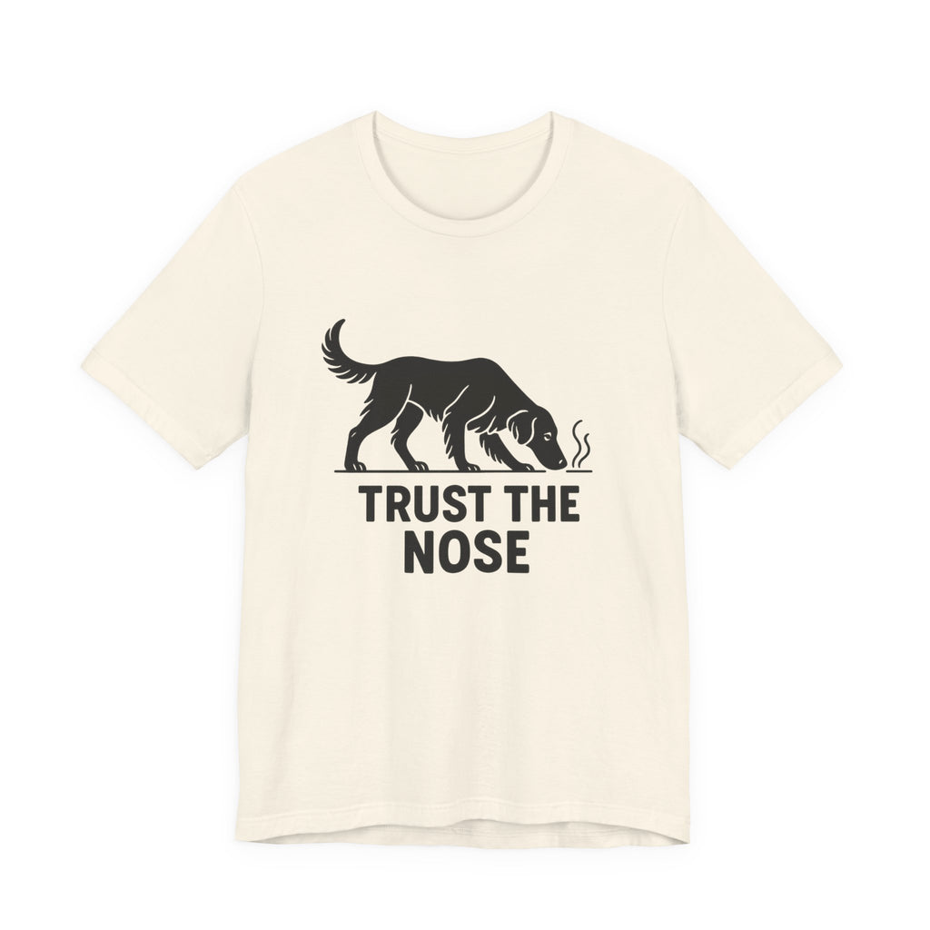 Flat-Coat Trust the Nose Tee