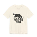 Flat-Coat Trust the Nose Tee