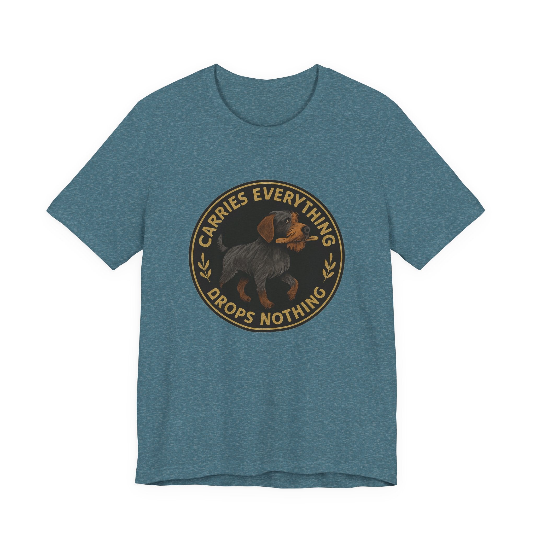 Wirehaired Pointing Griffon Carries Everything Drops Nothing Tee