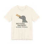 Weimaraner Nudge Nudge Tee