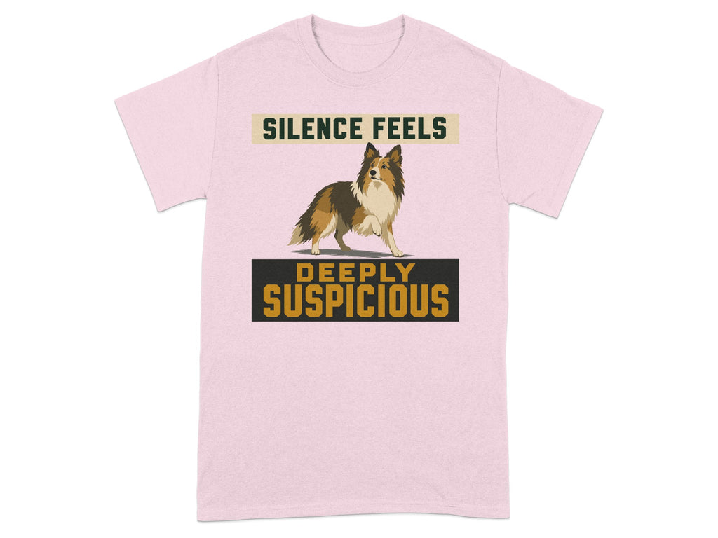 Pink t-shirt with dog graphic and text "SILENCE FEELS DEEPLY SUSPICIOUS".