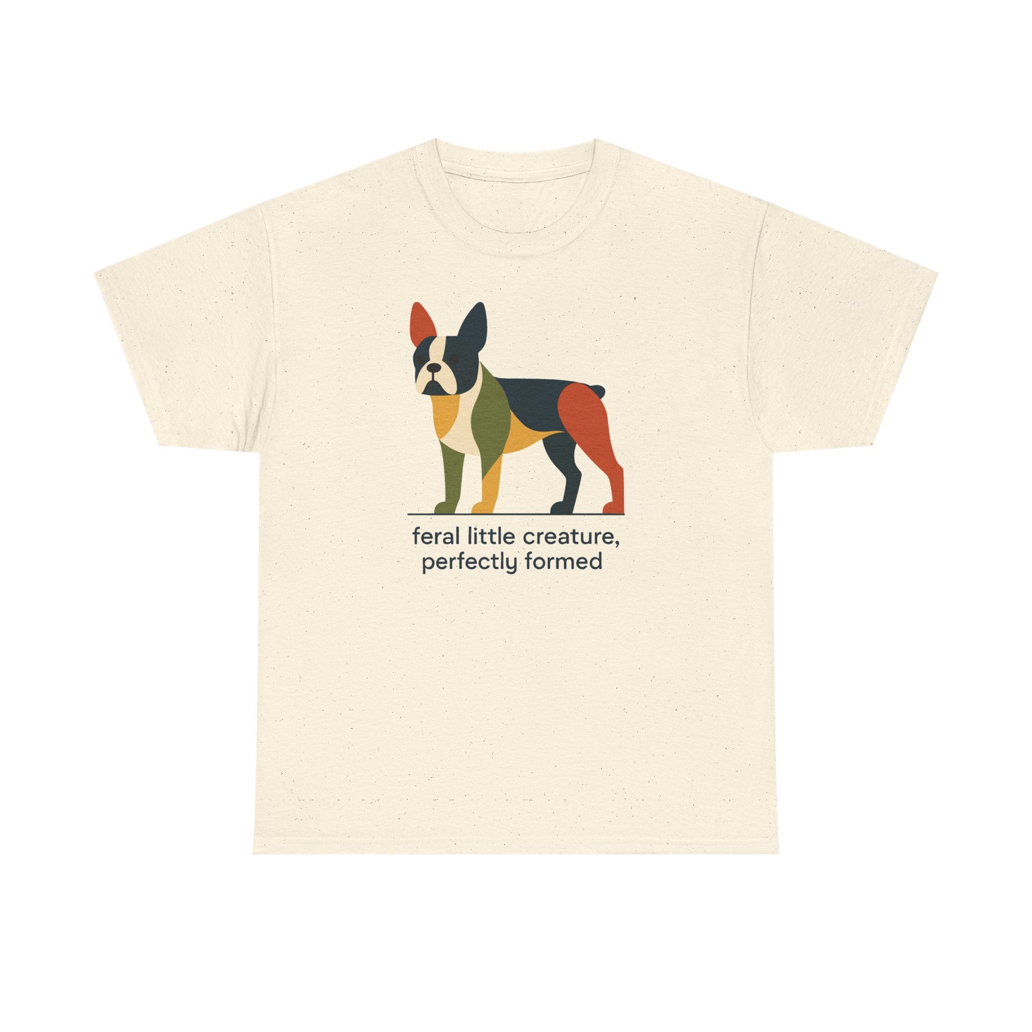 Feral Little Creature Boston Terrier T-Shirt