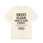 Greyhound Sweet Clean Smells Good Funny Tee
