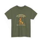 My German Shepherd Loves Me, You Not So Much - Funny German Shepherd Tee