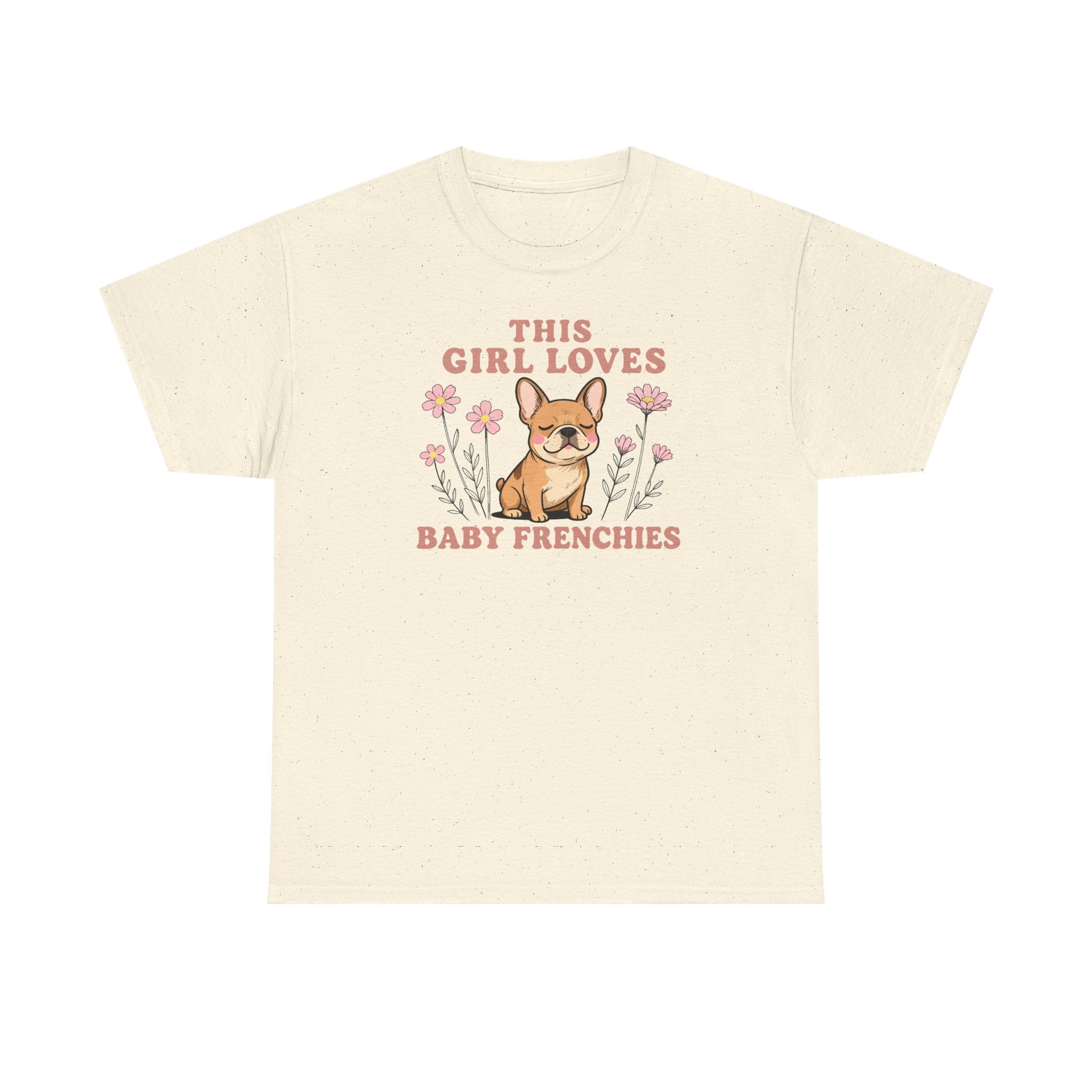This Girl Loves Baby Frenchies Cute Dog Design T-Shirt