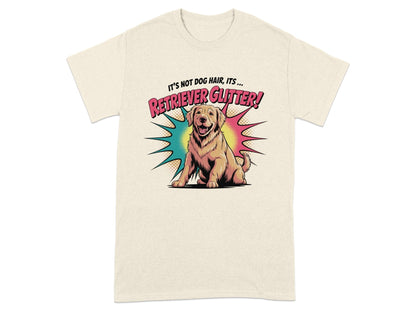 Retriever Glitter Funny Dog Hair T-Shirt Product Type