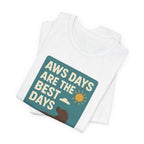 American Water Spaniel AWS Days Are The Best Days Tee