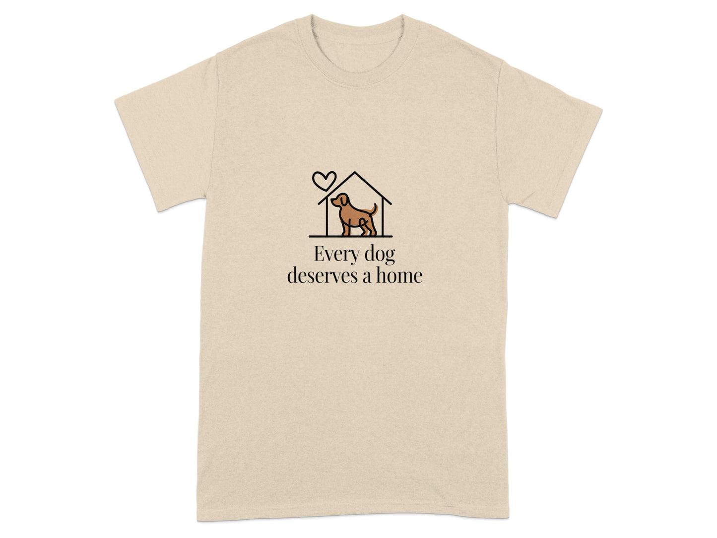 Every dog deserves a home slogan t-shirt product