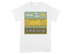 Dog Days Are the Best Days Golden Retriever T-Shirt White T-shirt