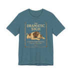 GWP The Dramatic Sigh Tee