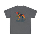 Feral, Formed. Vizsla T-Shirt