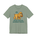 Cocker Mildly Scolded Maximum Tragedy Tee