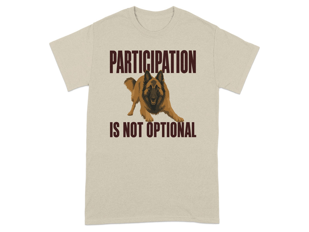 T-shirt with a dog and text "PARTICIPATION IS NOT OPTIONAL".