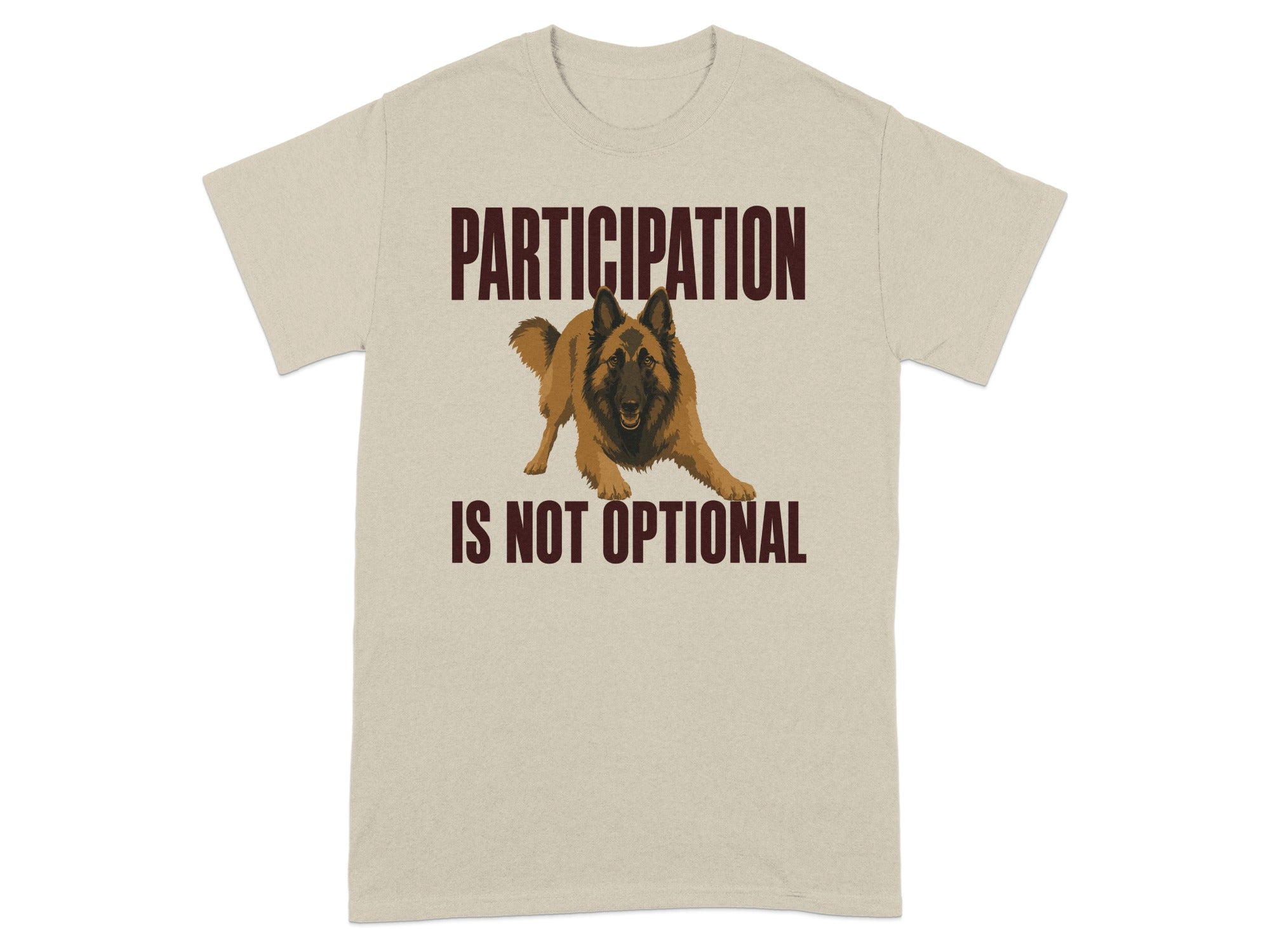 T-shirt with a dog and text "PARTICIPATION IS NOT OPTIONAL".