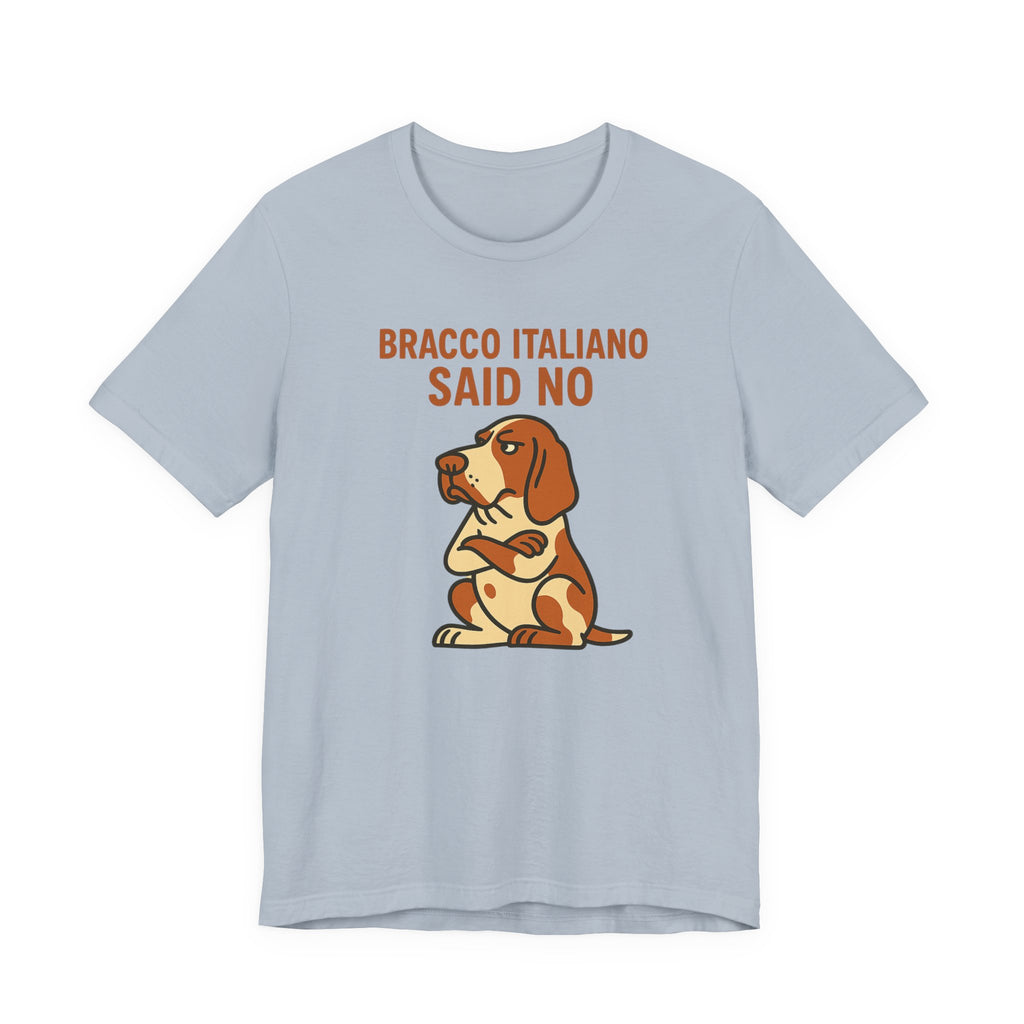 Bracco Italiano Said No Tee