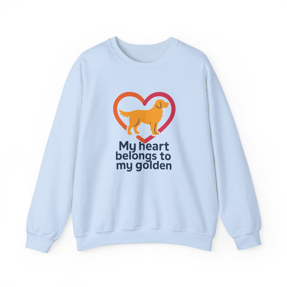 My Heart Belongs To My Golden Retriever Sweatshirt in Light Blue