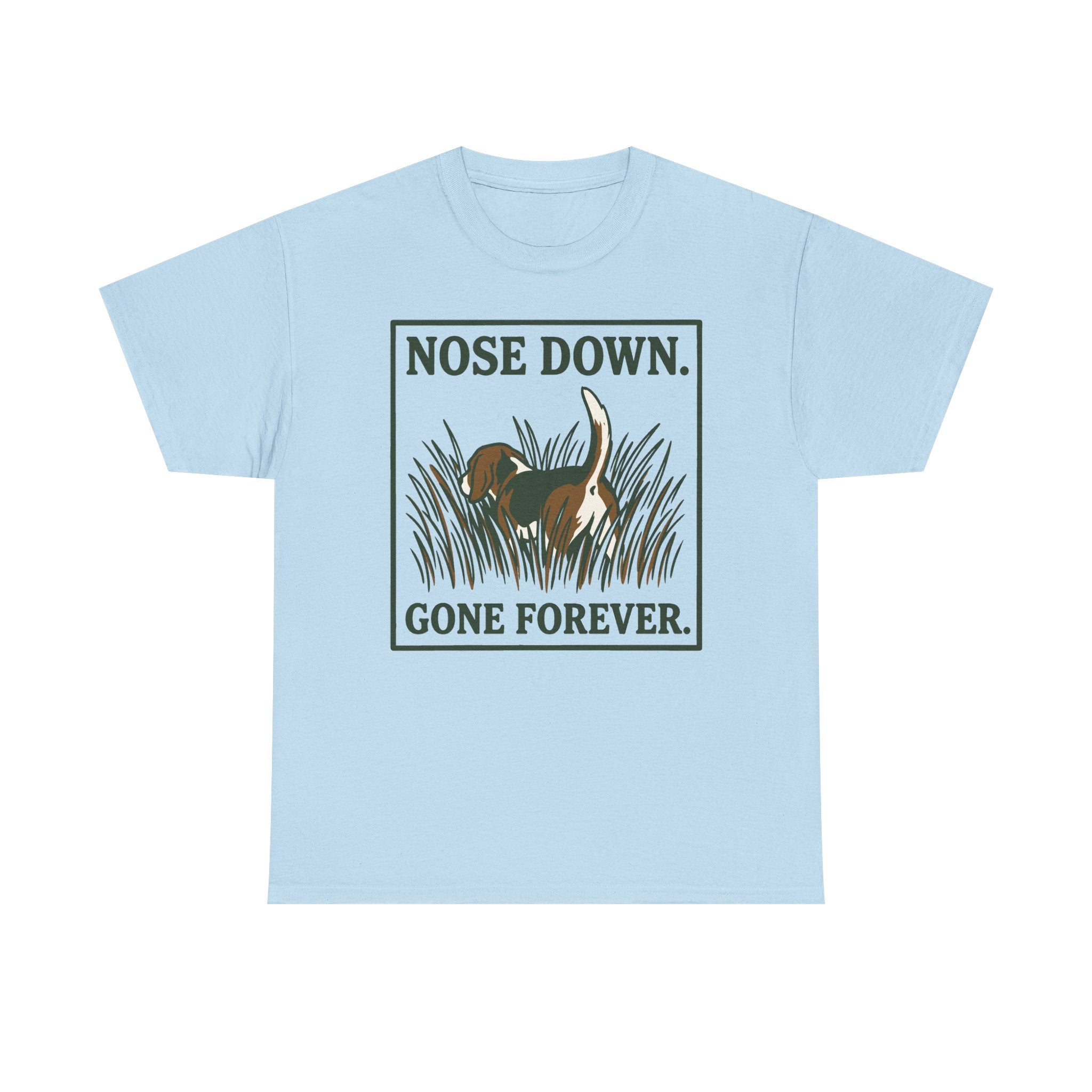 Nose Down, Gone Forever Beagle T-Shirt