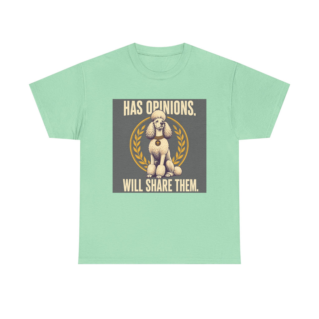 Elegant Opinions Poodle T-Shirt