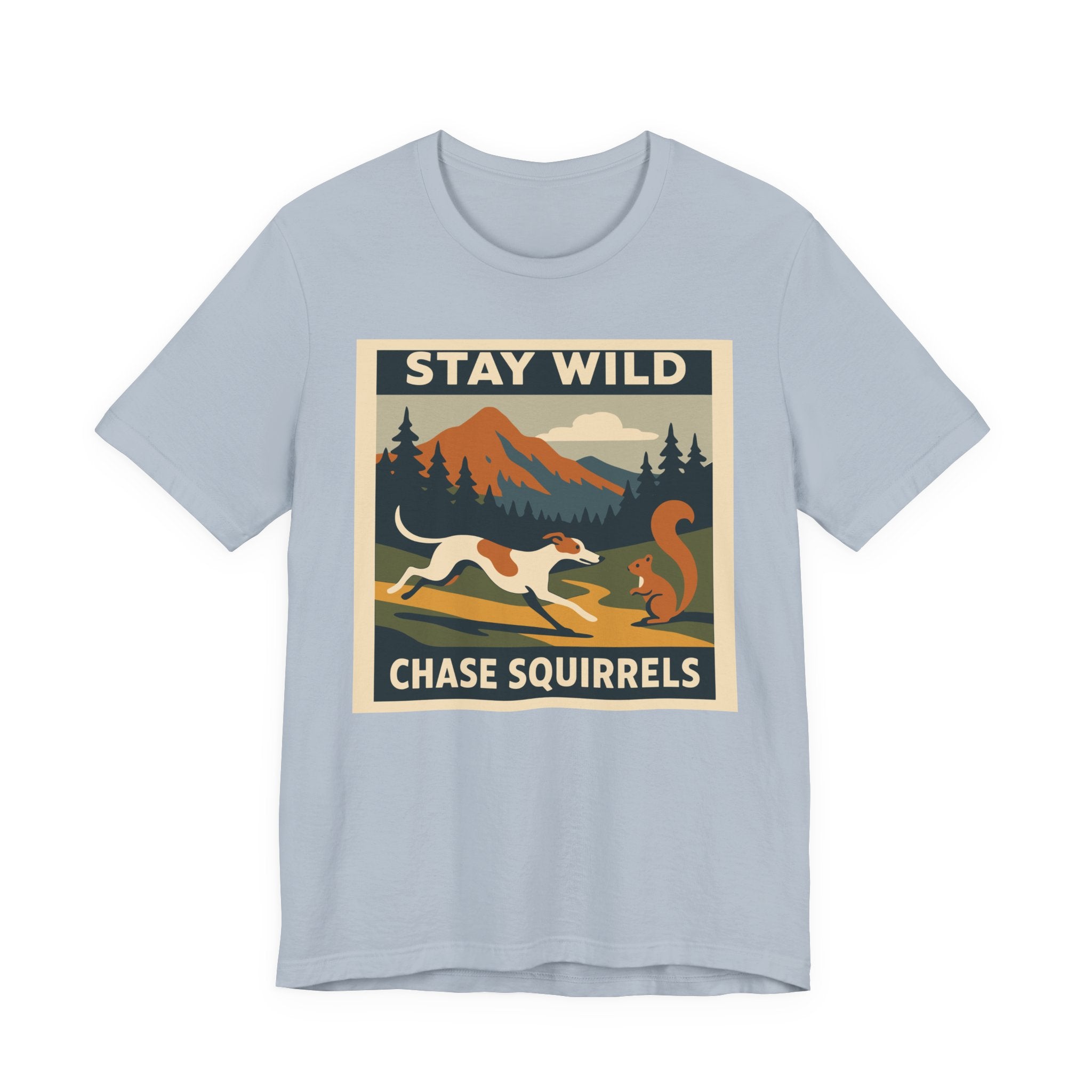 Greyhound Stay Wild Chase Squirrels Tee