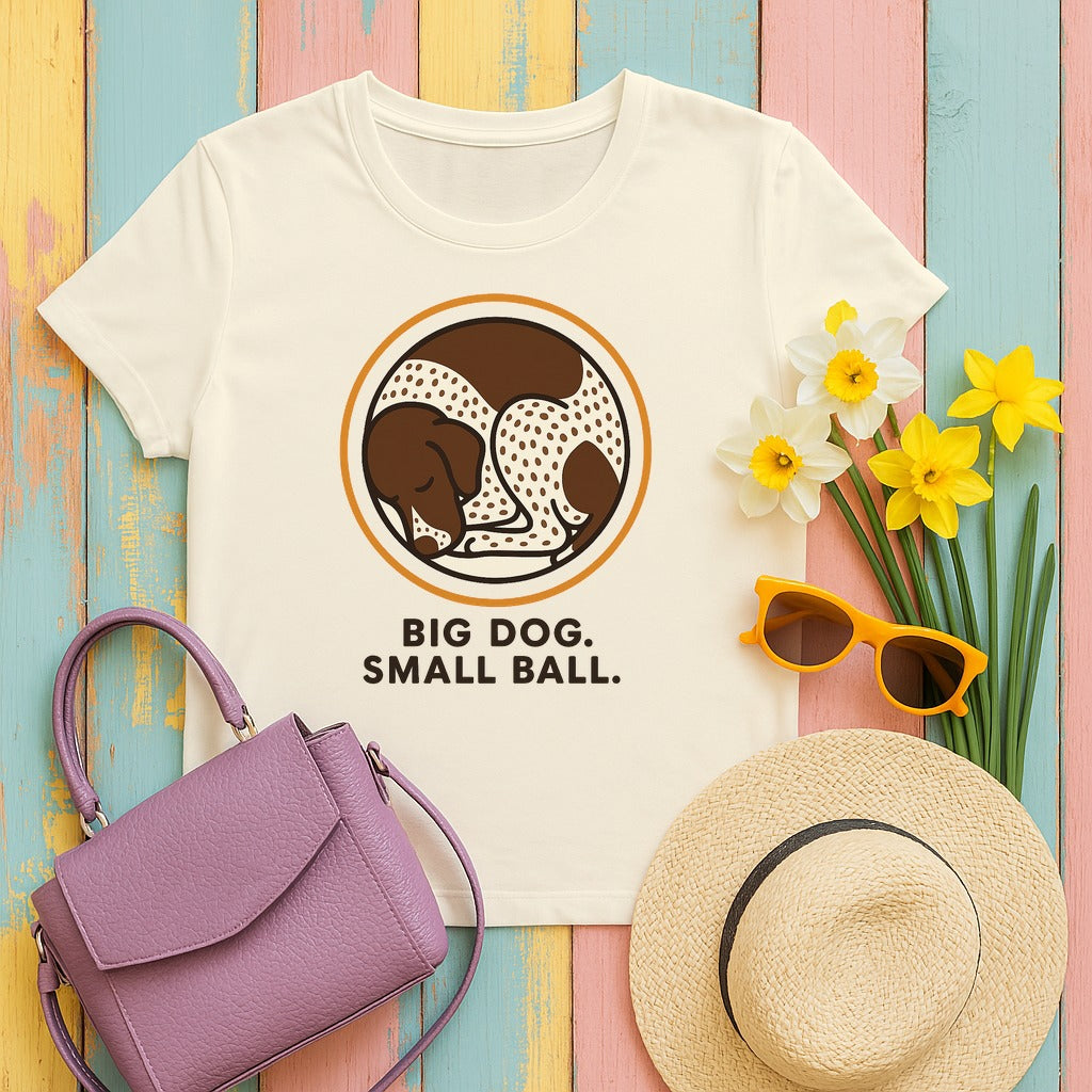 German Shorthaired Pointer Big Dog Small Ball T-shirt in Natural
