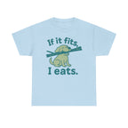 If It Fits I Eats T-Shirt