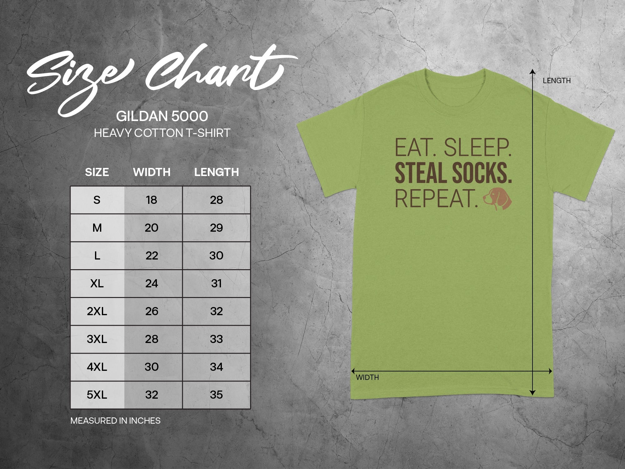 Gildan 5000 heavy cotton t-shirt size chart with "Eat Sleep Steal Socks Repeat" graphic.