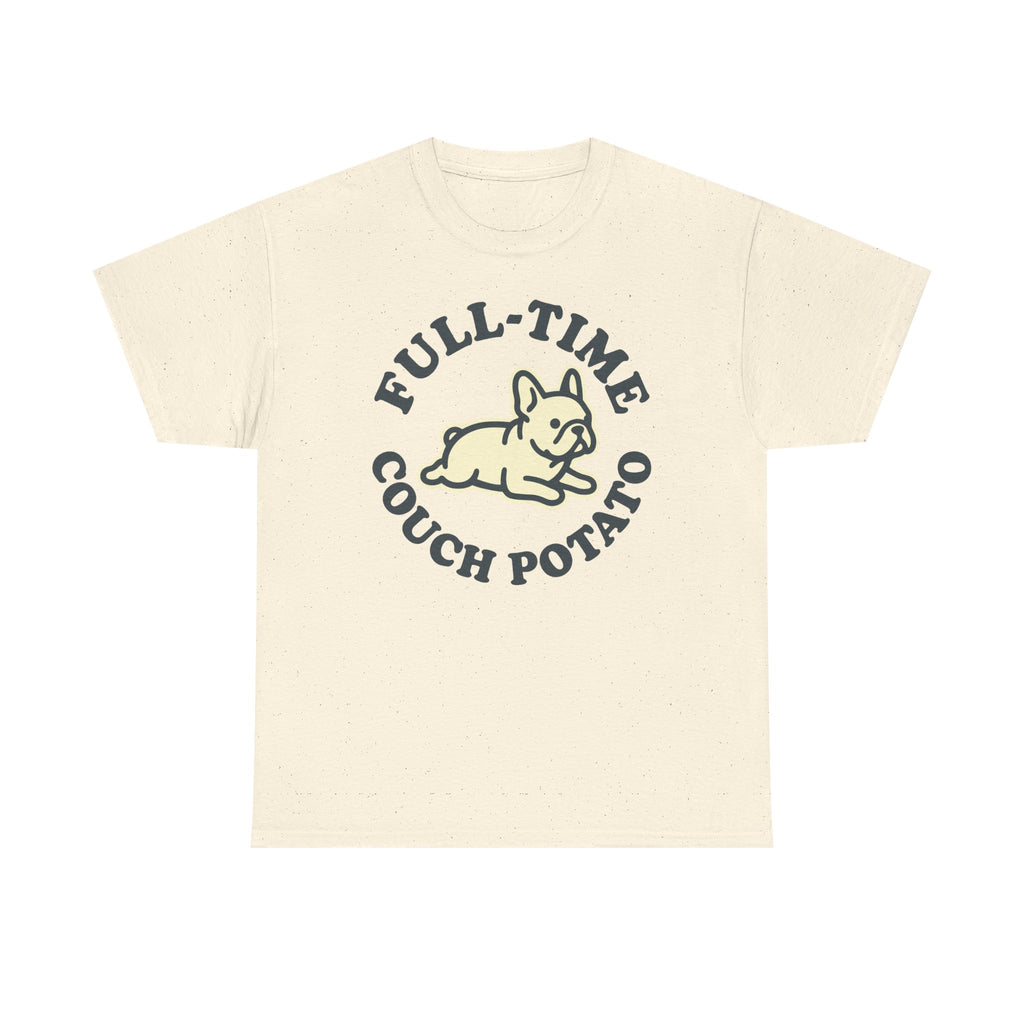 Full-Time Couch Potato Frenchie T-Shirt