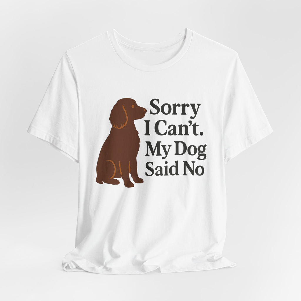 Boykin Spaniel Dog Said No Tee
