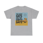 Dirty Days Golden Retriever T-Shirt