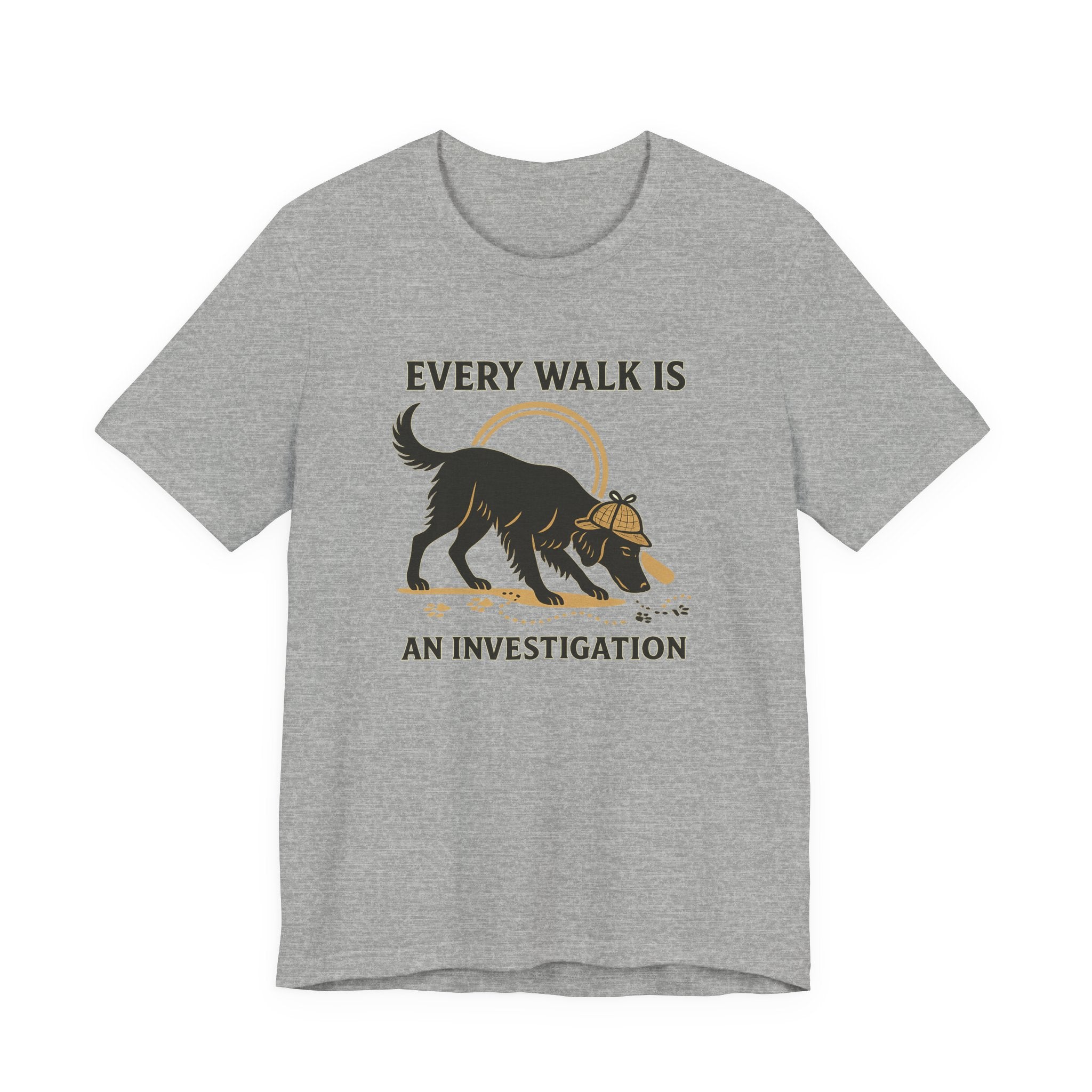 Flat-Coat Every Walk Is an Investigation Tee