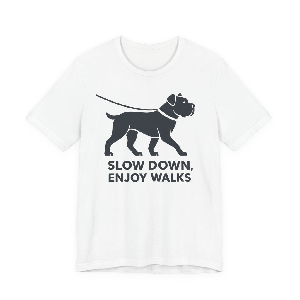 Cane Corso Slow Down Enjoy Walks t-shirt, view 3