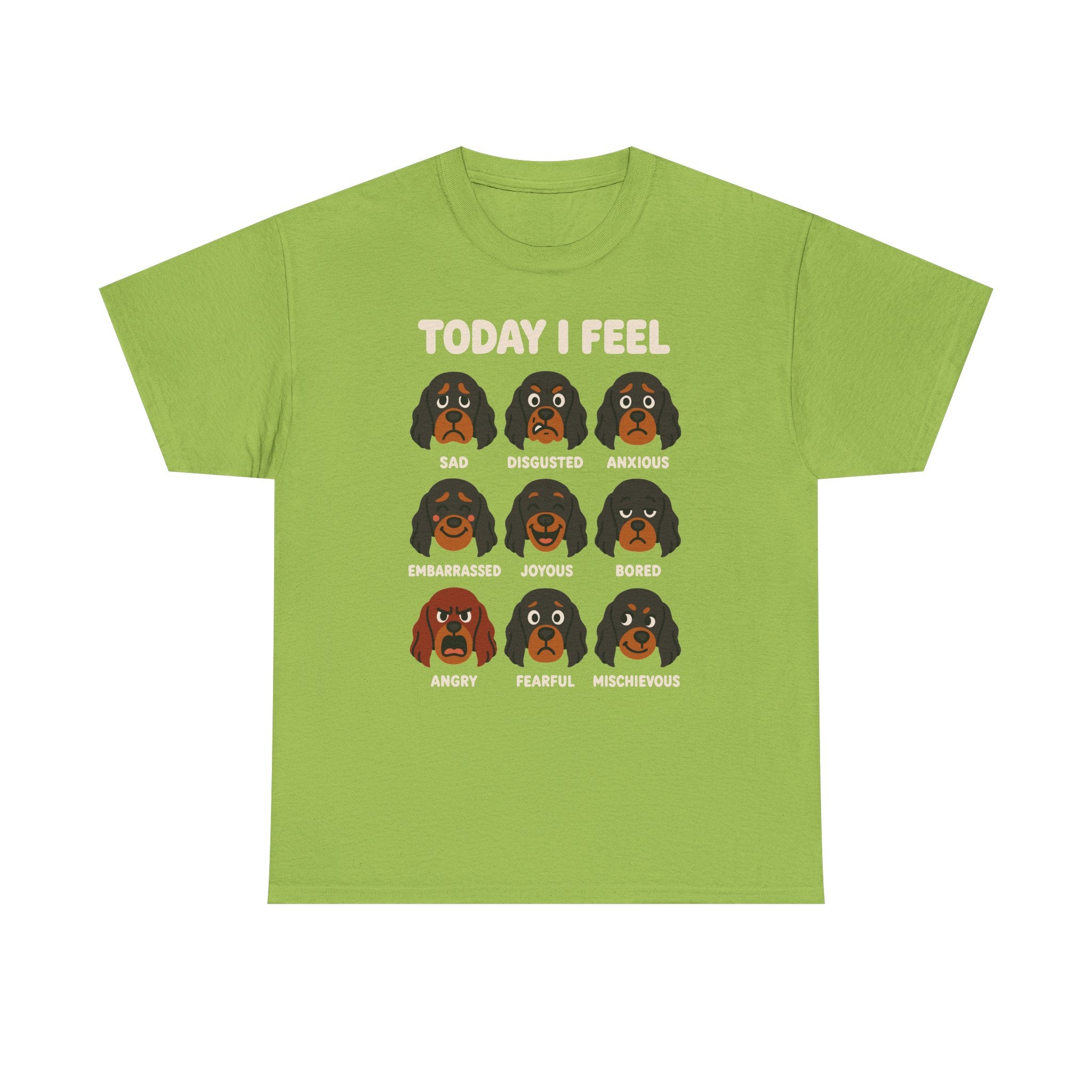 Today I Feel Various Gordon Setter Emotions T-Shirt