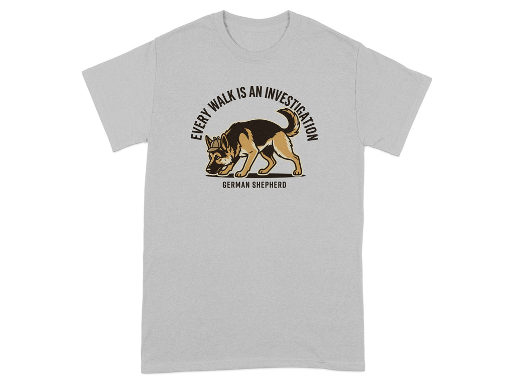 German Shepherd with "Every Walk is an Investigation" text.