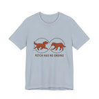 Irish Setter Fetch Has No Ending Tee