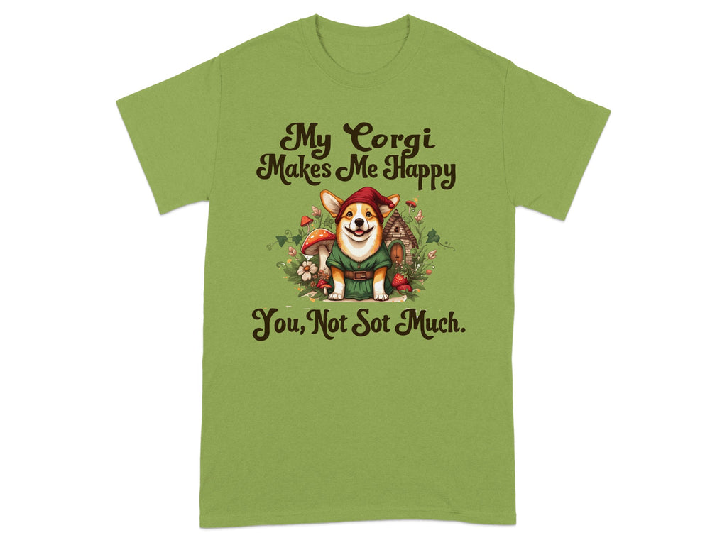 My Corgi Makes Me Happy You Not So Much T-shirt