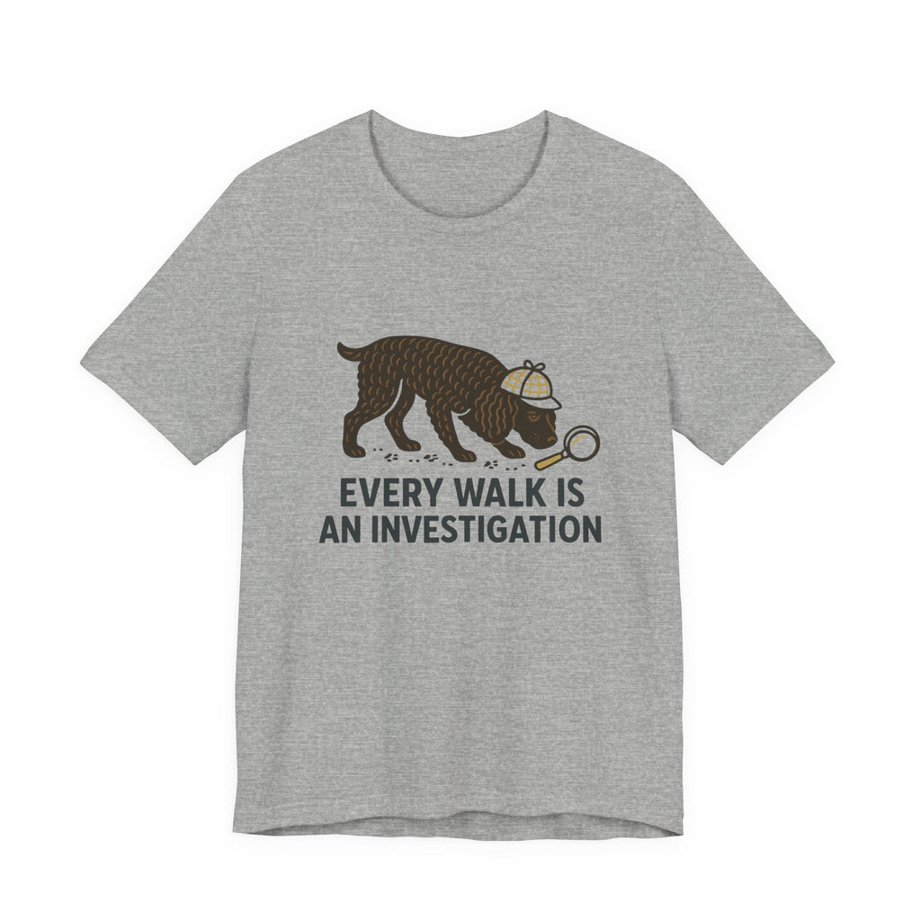 American Water Spaniel Every Walk Is An Investigation Tee