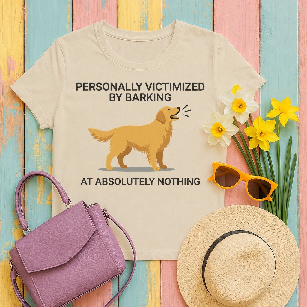 Victimized by Barking Golden Retriever T-Shirt in Sand
