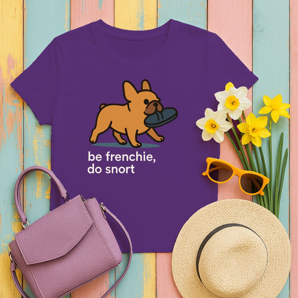 Be Frenchie Do Snort T-Shirt in Purple