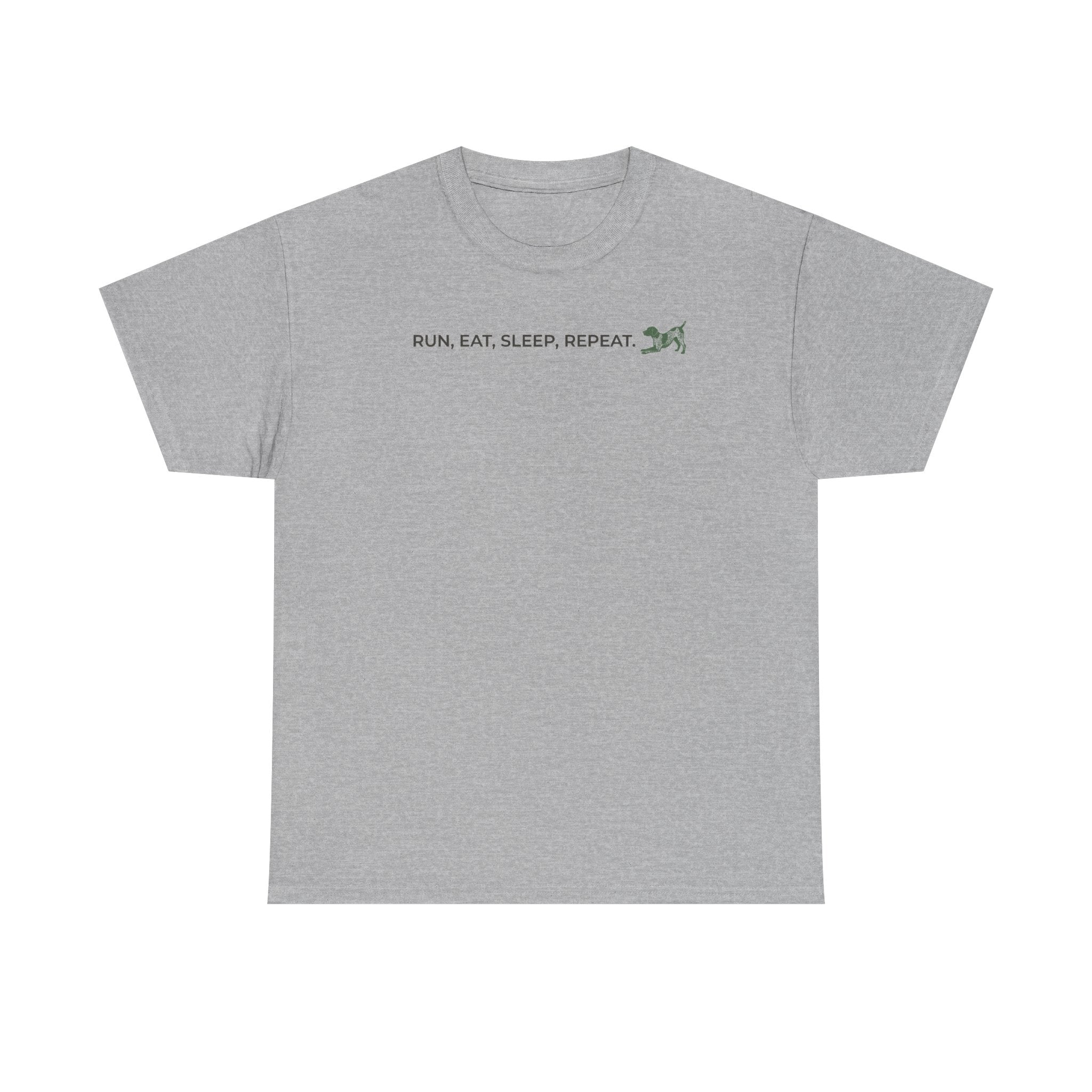 Run, Eat, Sleep, Repeat. Dog Life T-Shirt