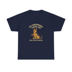 My German Shepherd Loves Me, You Not So Much - Funny German Shepherd Tee