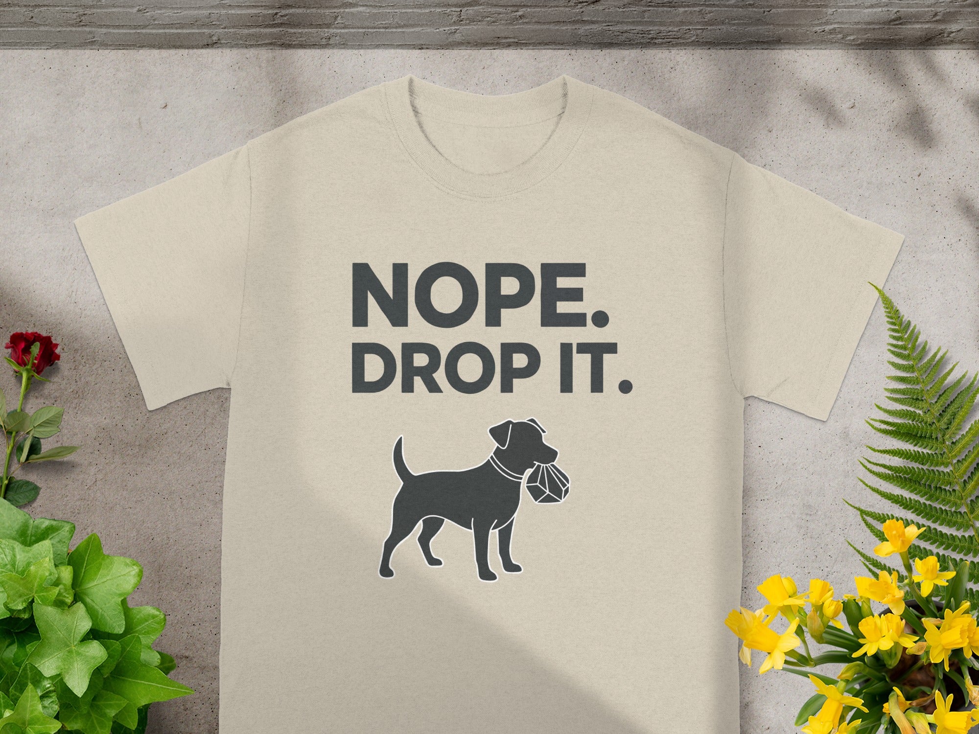 Funny Nope Drop It Dog Graphic Tee Shirt Product