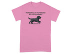 Pink t-shirt with "Personally Victimized by Lab Zoomies" and a black Labrador.