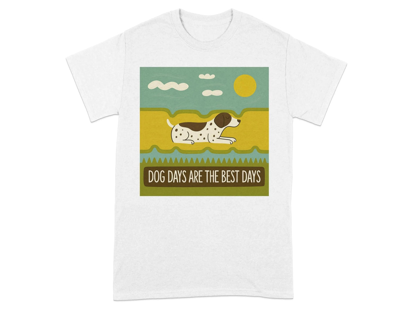 Dog Days Are The Best Days German Shorthaired Pointer T-Shirt White T-shirt