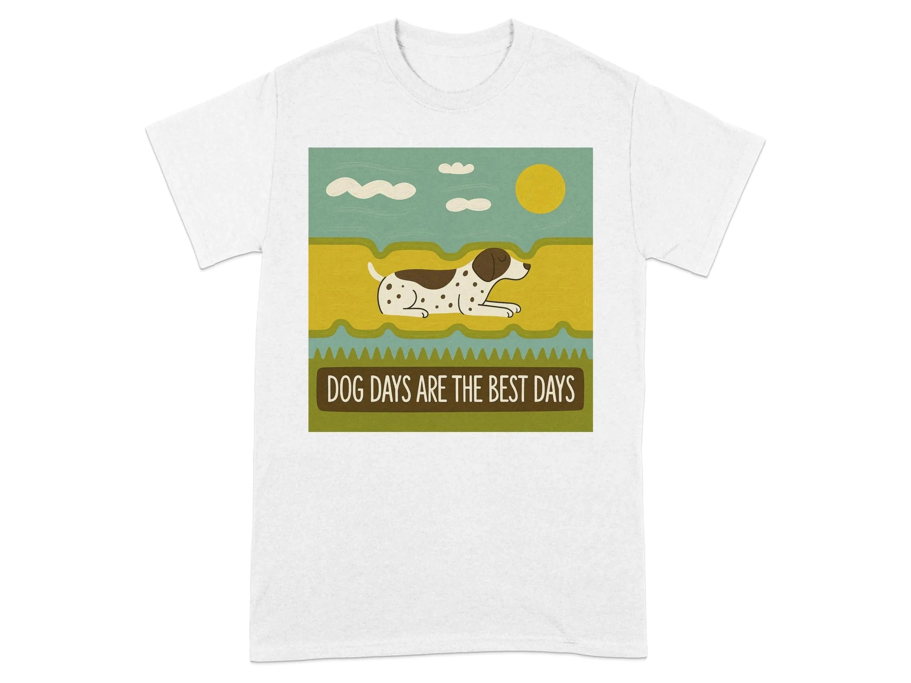 Dog Days Are The Best Days German Shorthaired Pointer T-Shirt White T-shirt