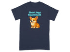 Short Legs Big Attitude Corgi Graphic T-Shirt