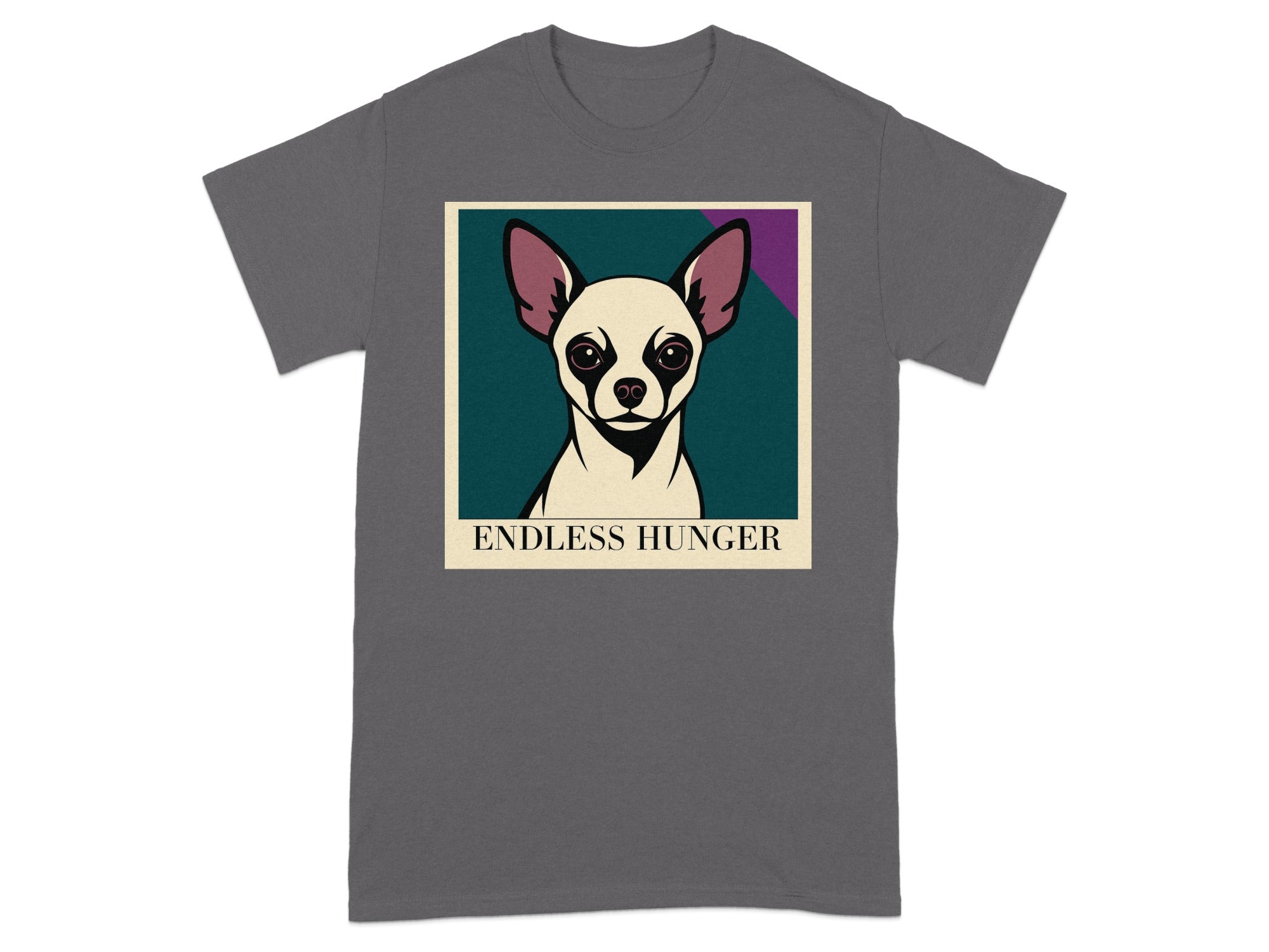 T-shirt with a graphic of a chihuahua and text that reads "ENDLESS HUNGER."