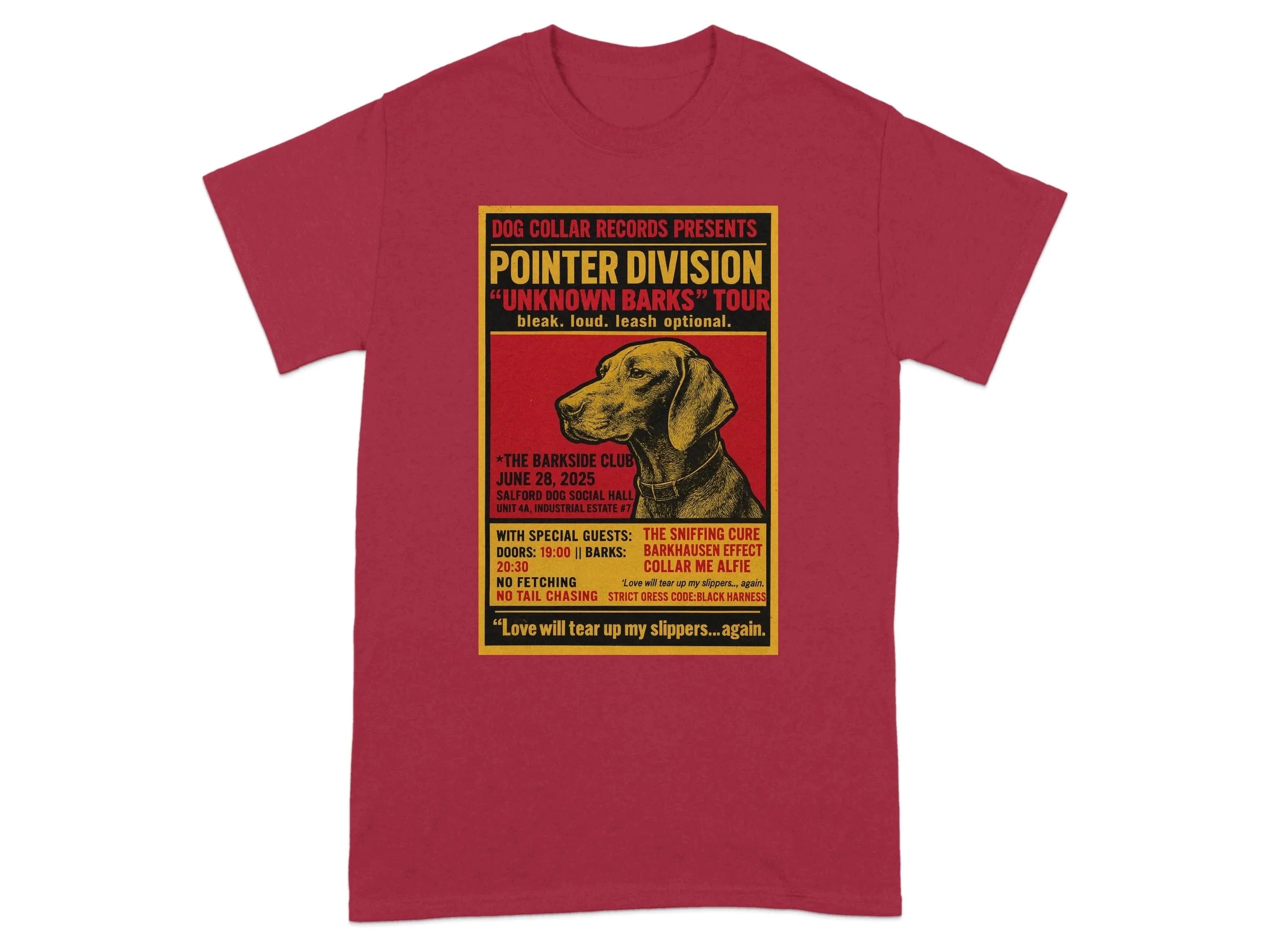 Pointer Division Unknown Barks Tour Dog Lover Music T-Shirt Cardinal Red T-shirt